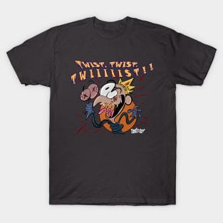 Twist, Twist, TWIIIIIST!! T-Shirt